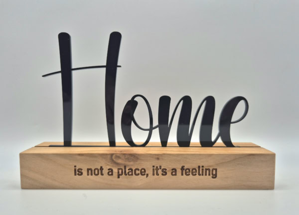 Home is not a place, it´s a feeling