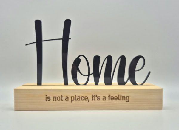 Home is not a place, it´s a feeling