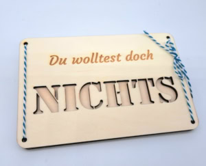 Geschenkkarte aus Holz Geldgeschenk Du wolltest doch Nichts